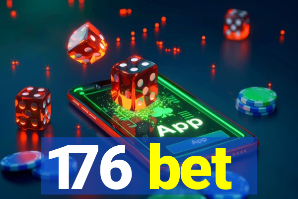 176 bet